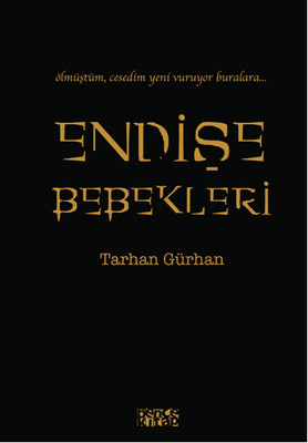 Endişe Bebekleri