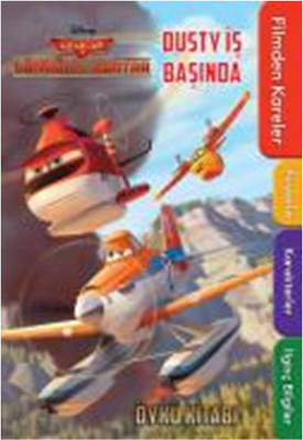Disney Uçaklar 2 Dusty İş Başında Öykü Kitabı