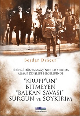 Krupp'un Bitmeyen Balkan Savaşı