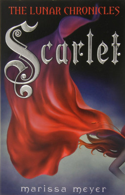 Scarlet (Lunar Chronicles Book 2)