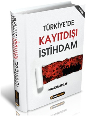 Türkiye'de Kayıt Dışı İstihdam