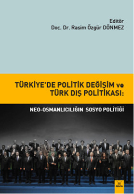 Türkiye'de Politik Değişim ve Türk Dış Politikası