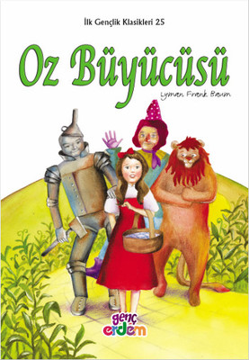 Oz Büyücüsü - İlk Gençlik Klasikleri 25