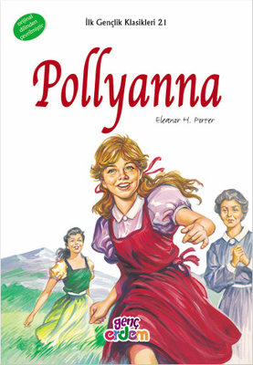 Pollyanna - İlk Gençlik Klasikleri 21