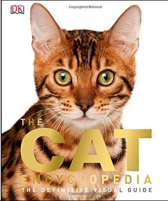 The Cat Encyclopedia (Dk Cats)