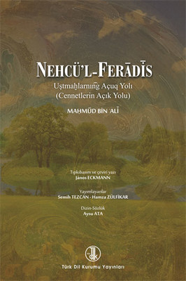 Nehcü'l - Feradis - Cennetlerin Açık Yolu