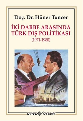 İki Darbe Arasında Türk Dış Politikası 1971 - 1980