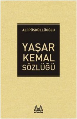 Yaşar Kemal Sözlüğü