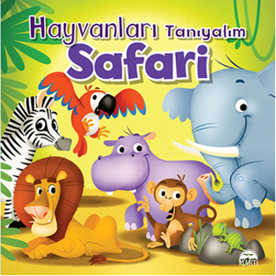 Hayvanları Tanıyalım - Safari