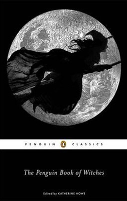 The Penguin Book of Witches (Penguin Classics)