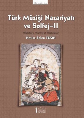 Türk Müziği Nazariyatı ve Solfeji Uygulama Kitabı 2