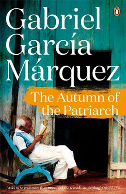 The Autumn of the Patriarch (Marquez 2014)