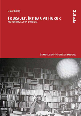 Foucault İktidar ve Hukuk