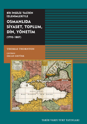 Osmanlıda SiyasetToplum Din Yönetim ( 1793-1807)