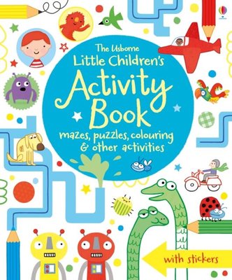 Little Children's Activity Book: Mazes Puzzles and Colouring