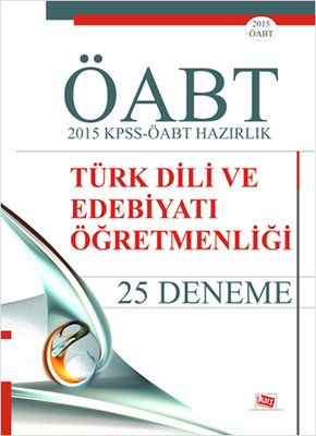 ÖABT Türk Dili ve Edebiyatı Öğretmenliği 2015 KPSS - ÖABT Hazırlık 25 Deneme