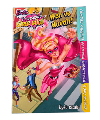 Barbie Prenses'in Süper Gücü - Hızlı ve Havalı Öykü Kitabı