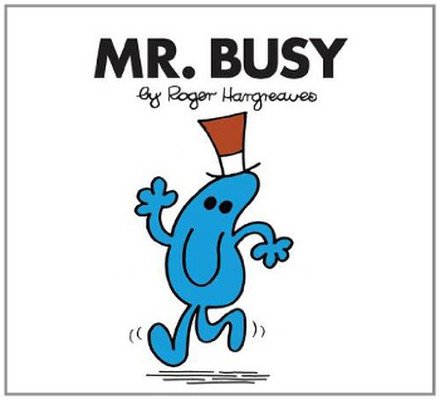 Mr. Busy