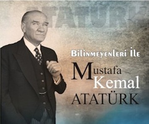 Bilinmeyenleri ile Mustafa Kemal