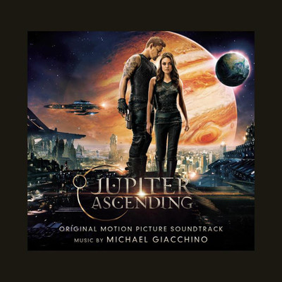 Jupiter Ascending (Michael Giacchino)