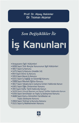 Son Değişiklikler İle İş Kanunları