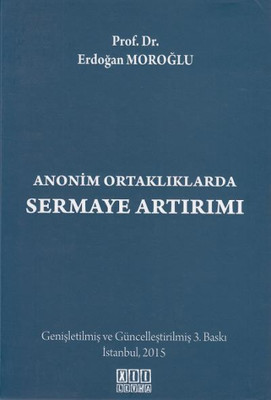 Anonim Ortaklıklarda Sermaye Artırımı