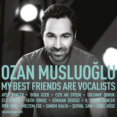 My Best Friends Are Vocalists (Cd+Dvd)