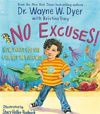 No Excuses!: How What You Say Can Get in Your Way