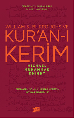 William S. Burroughs ve Kur'an-ı Kerim