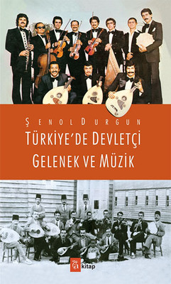 Türkiye'de Devletçi Gelenek ve Müzik
