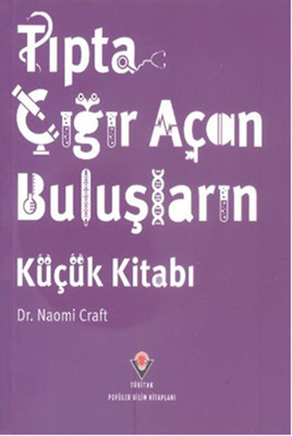 Tıpta Çığır Açan Buluşların Küçük Kitabı