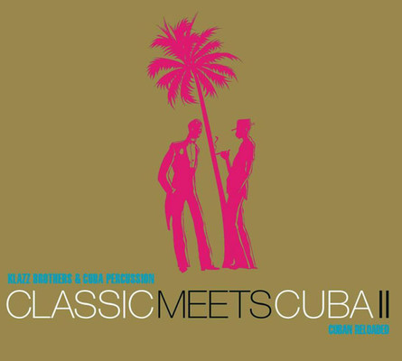 Classic Meets Cuba 2