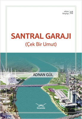 Santral Garajı - Adana Kitaplığı 2