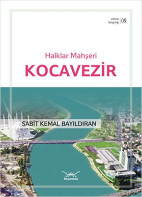 Halklar Mehşeri Kocavezir - Adana Kitaplığı 9
