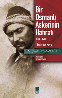 Bir Osmanlı Askerinin Hatıratı
