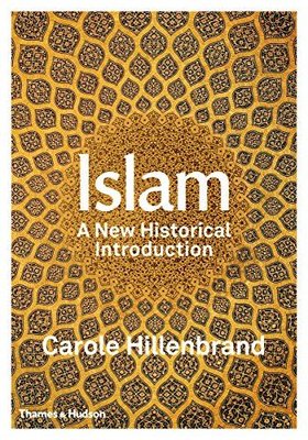 Islam: A New Historical Introduction 