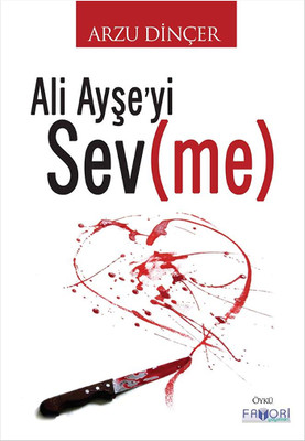 Ali Ayşe'yi Sevme