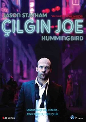 Hummingbird - Çilgin Joe