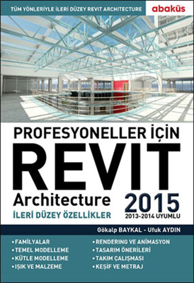 Revit Architecture 2015 - Profesyoneller İçin