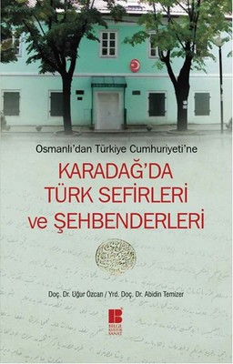 Karadağ'da Türk Sefirleri ve Şehbenderleri