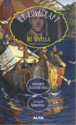 İki Novella - Inssmouth Üzerindeki Gölge Zamanın Uçurumunda
