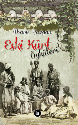 Eski Kürt Öyküleri