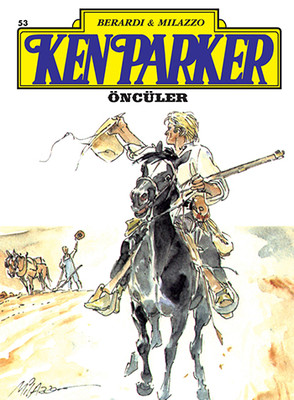 Ken Parker Altın Seri Sayı: 53 - Öncüler