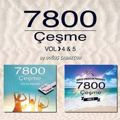 7800 Çesme Vol. 4 & 5 by Dogus Çabakçor