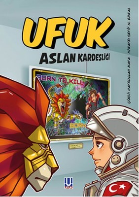 Ufuk - Aslan Kardeşliği