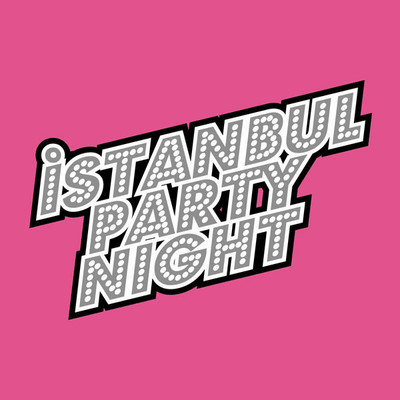 Istanbul Party Night