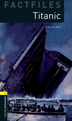 Oxford Bookworms Library: Stage 1: Titanic(CD'li)