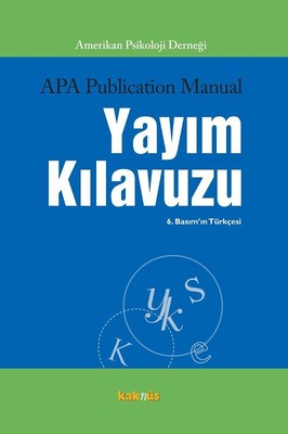 APA Yayım Kılavuzu - 6. Basım'ın Türkçesi