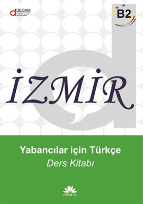 İzmir Yabancılar İçin Türkçe B2 - Ders Kitabı