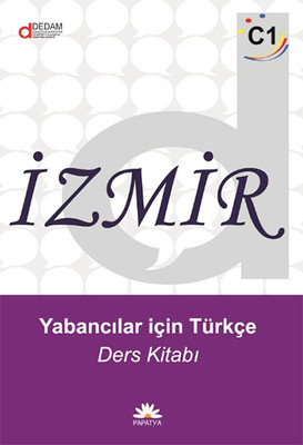 İzmir Yabancılar İçin Türkçe C1 - Ders Kitabı